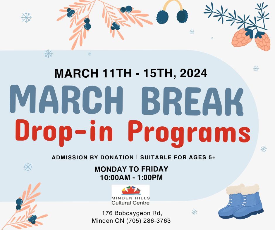 March Break Drop In Programs at the Cultural Centre