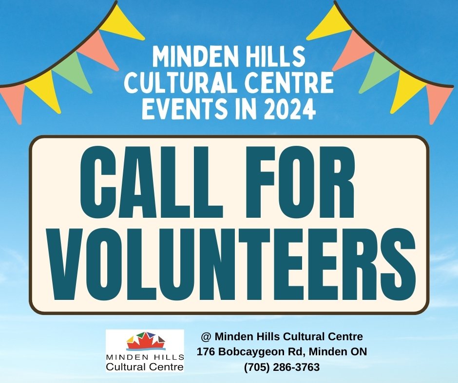 Image Call for Volunteers at Minden Hills Cultural Centre