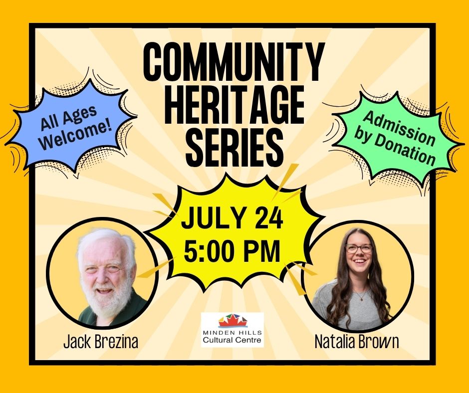 Community Heritage Series Events July 24 and August 7, 2025