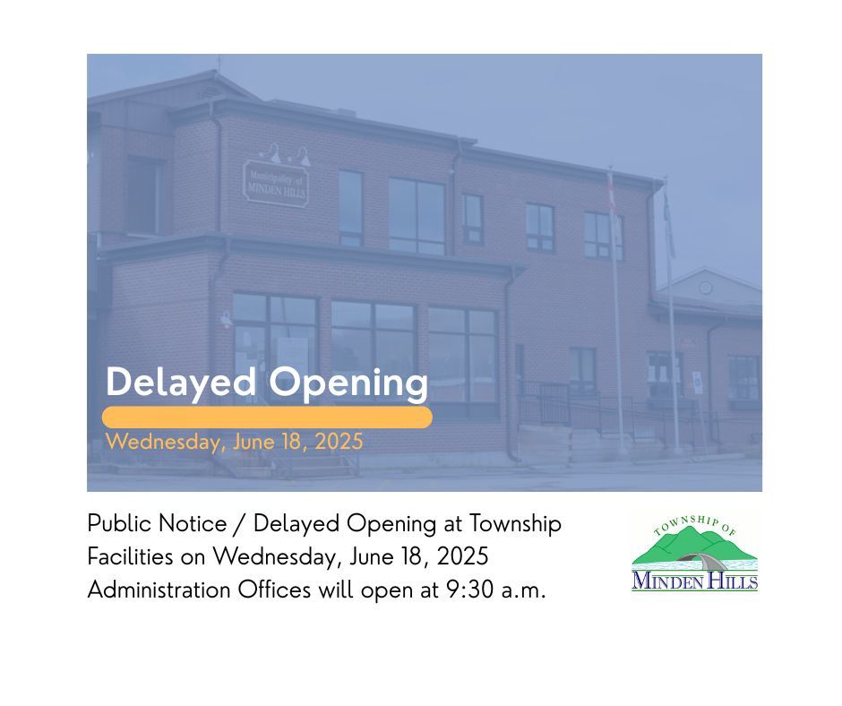 Delayed Opening on June 18, 2025 with Township office in the background